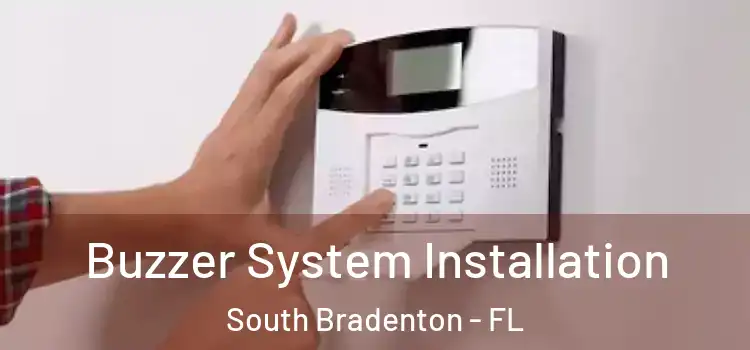  Buzzer System Installation South Bradenton - FL