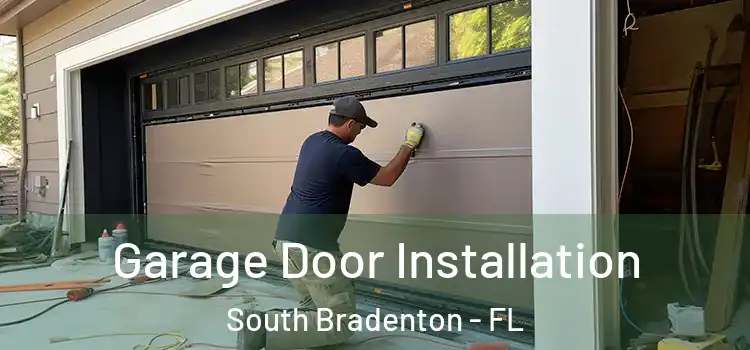  Garage Door Installation South Bradenton - FL