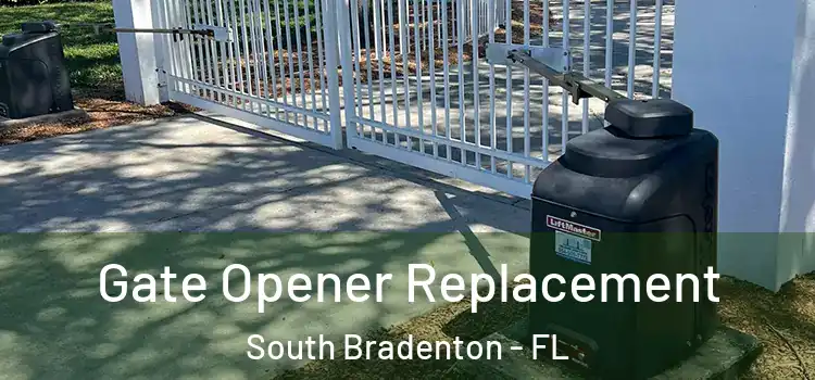  Gate Opener Replacement South Bradenton - FL