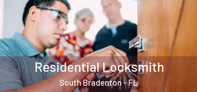 Residential Locksmith South Bradenton - FL