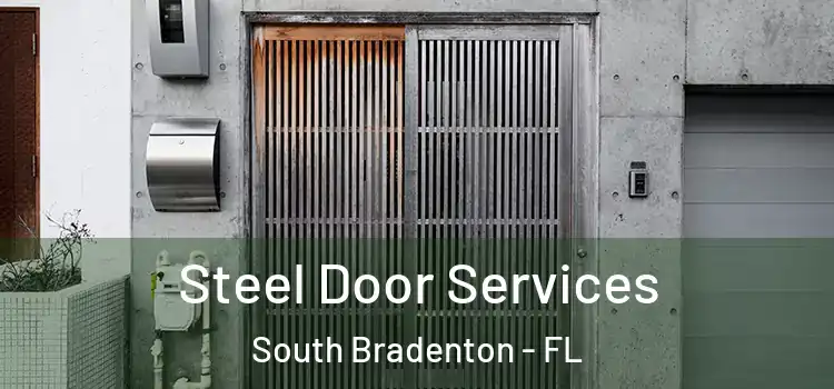  Steel Door Services South Bradenton - FL