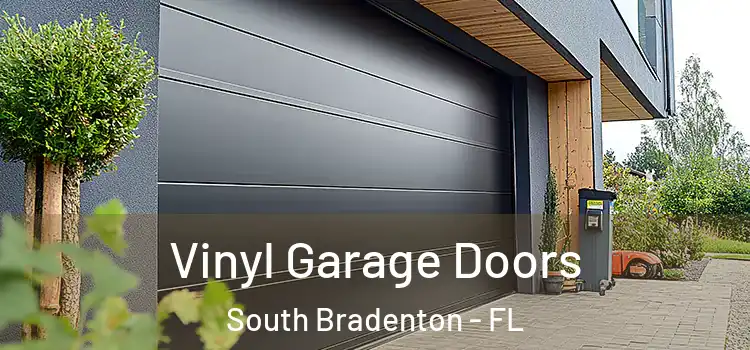 Vinyl Garage Doors South Bradenton - FL